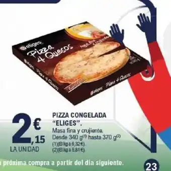 E.Leclerc ELIGES Pizza congelada oferta