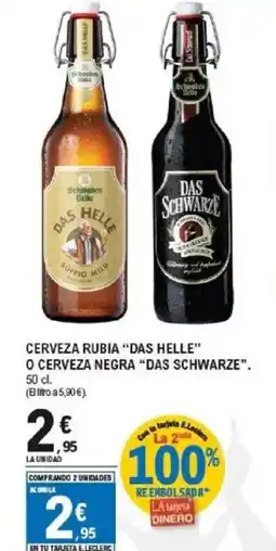 E.Leclerc Cerveza rubia das helle o cerveza negra das schwarze oferta