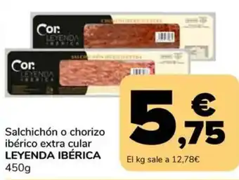 LEYENDA IBÉRICA Salchichón o chorizo ibérico extra cular