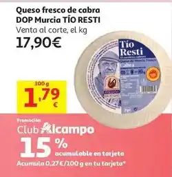 Alcampo Tio resti - queso fresco de cabra dop murcia oferta