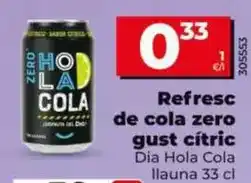 Dia Dia hola cola - refresco de cola zero sabor citrico oferta