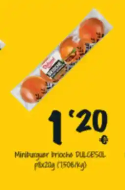 Cash Fresh DULCESOL Miniburguer brioche oferta