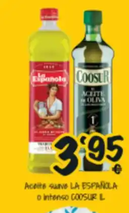 Cash Fresh LA ESPAÑOLA o COOSUR Aceite suave o intenso oferta