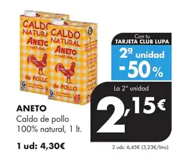 Supermercados Lupa ANETO Caldo de pollo 100% natural oferta