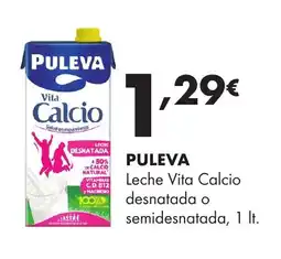 Supermercados Lupa PULEVA Leche Vita Calcio desnatada o semidesnatada oferta