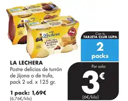 Supermercados Lupa LA LECHERA Postre delicias de turrón de Jijona o de trufa oferta