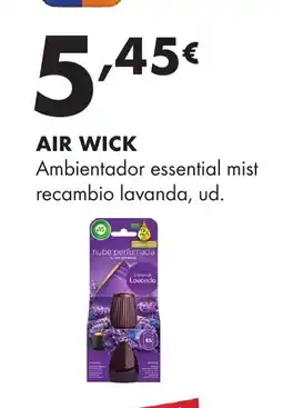 Supermercados Lupa AIR WICK Ambientador essential mist recambio lavanda, ud. oferta