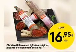 FROIZ Chorizo Salamanca Iglesias original, picante o salchichón extra oferta