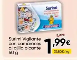 FROIZ VIGILANTE Surimi con camarones al ajillo picante oferta