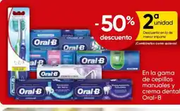 FROIZ ORAL-B En la gama de cepillos manuales y crema dental oferta
