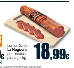 Unide Market LA HOGUERA Lomo Duroc oferta