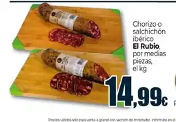 Unide Market EL RUBIO Chorizo o salchichón ibérico oferta