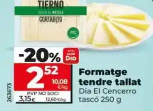 Dia Dia el cencerro - queso tierno cortado oferta
