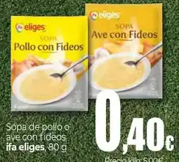 Unide Supermercados Ifa eliges - sopa de pollo o ave con fideos oferta
