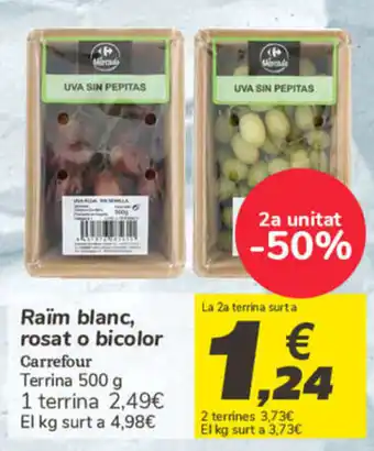 Carrefour Raïm Blanc, Rosat o Bicolor Carrefour Terrina 500 g oferta