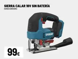 Brico Depôt ERBAUER Sierra calar 18v sin batería oferta