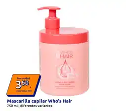 Action WHO'S HAIR Mascarilla capilar oferta