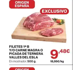 Hipercor Filetes 1a b y/o carne magra o picada de ternera valles del esla oferta