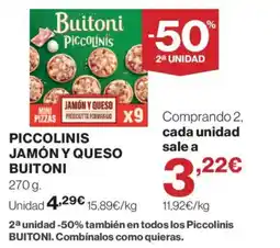 Hipercor BUITONI Piccolinis jamón y queso oferta