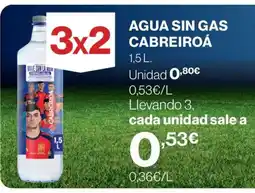 Hipercor CABREIROA Agua sin gas oferta