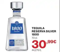 Hipercor 1800 Tequila reserva silver oferta