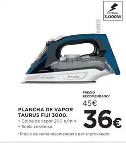 Hipercor Plancha de vapor taurus fiji 3000 oferta
