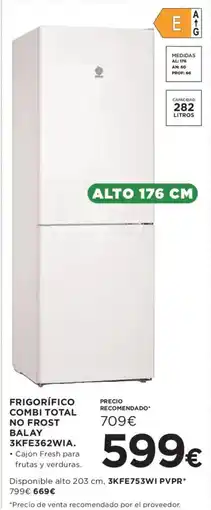 Hipercor Frigorífico combi total no frost balay 3kfe362wia oferta