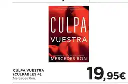 Hipercor Culpa vuestra (culpables 4). mercedes ron. oferta