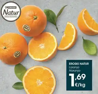 Eroski Eroski natur naranjas oferta