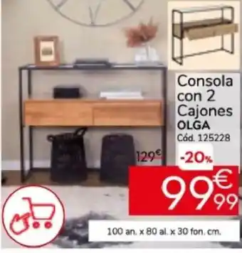 Conforama OLGA Consola con 2 Cajones oferta