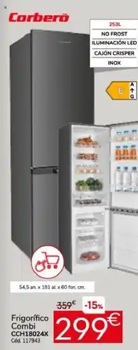 Conforama CORBERO Frigorífico Combi CCH18024X oferta