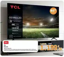 E.Leclerc Tcl - tv 85c6k oferta