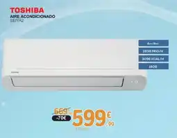 E.Leclerc TOSHIBA Aire acondicionado seiya2 oferta