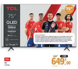 E.Leclerc TCL TV 75P8K oferta