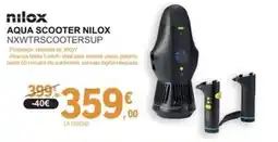 E.Leclerc NILOX Aqua scooter nilox nxwtrscootersup oferta
