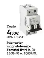 Cadena88 Famatel - interruptor magnetotérmico oferta