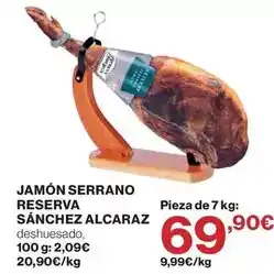 Hipercor Sánchez alcaraz - jamon serrano reserva oferta