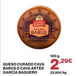 Hipercor García baquero - queso curado cava barus o cava oferta