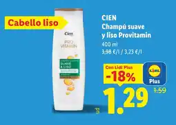 Lidl CIEN Champú suave y liso Provitamin oferta