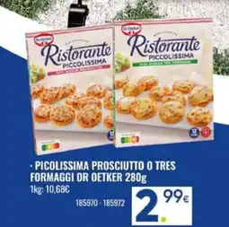 Family Cash DR OETKER Picolissima prosciutto o tres formaggi oferta