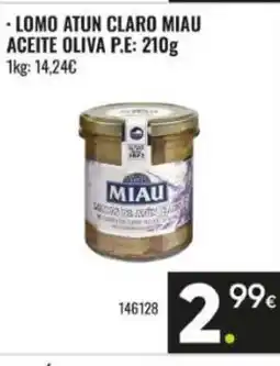 Family Cash MIAU Lomo atun claro aceite oliva oferta