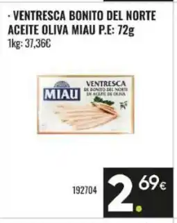 Family Cash MIAU Ventresca bonito del norte aceite oliva oferta