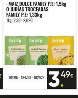 Family Cash FAMILY Maiz dulce family o judías troceadas oferta
