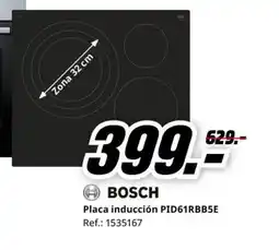 MediaMarkt BOSCH Placa inducción PID61RBB5E oferta