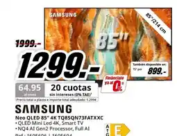 MediaMarkt SAMSUNG Neo QLED 85" 4K TQ85QN73FATXXC oferta