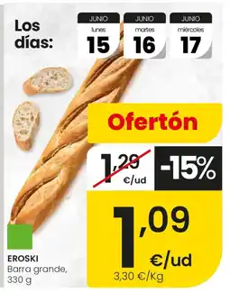 Eroski EROSKI Barra grande oferta