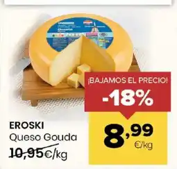 Autoservicios Familia EROSKI Queso Gouda oferta