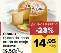 Autoservicios Familia ÓRBIGO Queso de leche cruda de oveja Reserva oferta