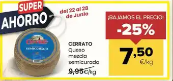 Autoservicios Familia CERRATO Queso mezcla semicurado oferta