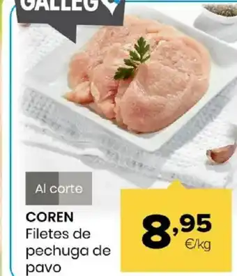Autoservicios Familia COREN Filetes de pechuga de pavo oferta